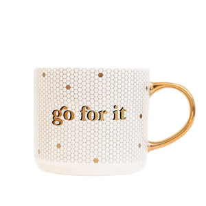 "Go For It" Coffee Mug, 17 oz