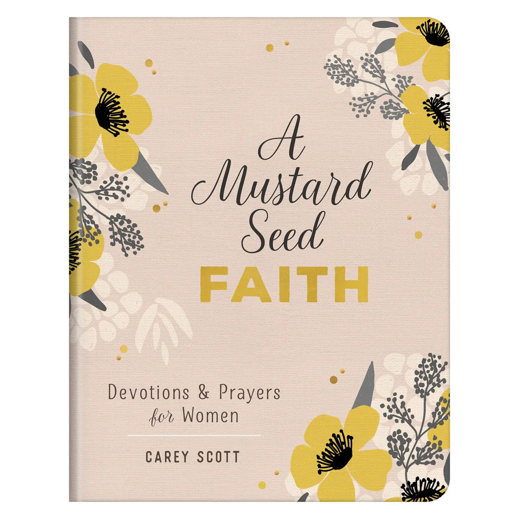 A Mustard Seed Faith Devotions for Women