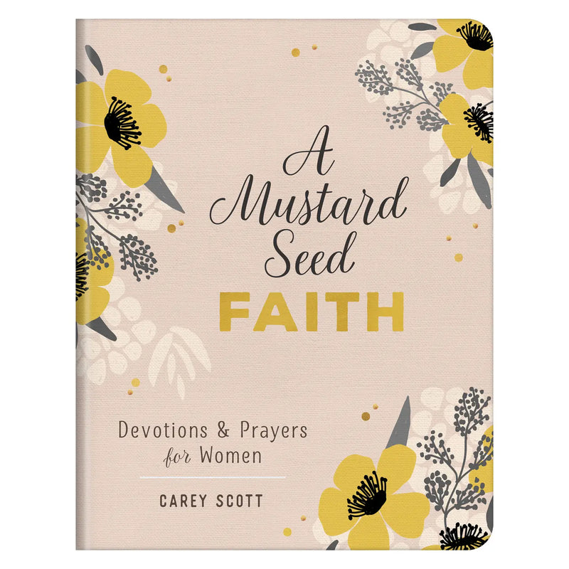 A Mustard Seed Faith Devotions for Women